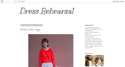 Desktop Screenshot of dressrehearsel.blogspot.com