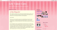 Desktop Screenshot of life-takes-guts.blogspot.com