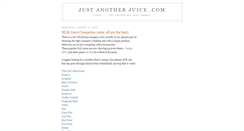 Desktop Screenshot of justanotherjuice1.blogspot.com