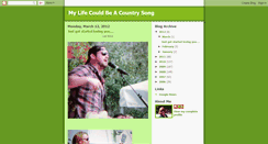 Desktop Screenshot of mylifecouldbeacountrysong.blogspot.com