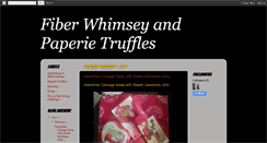 Desktop Screenshot of fiberwhimseyandpaperietruffles.blogspot.com