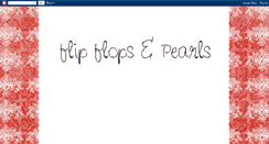 Desktop Screenshot of flipflops-and-pearls.blogspot.com