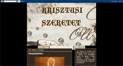 Desktop Screenshot of krisztusiszeretet.blogspot.com