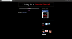 Desktop Screenshot of livinginasordidworld.blogspot.com