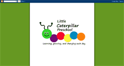 Desktop Screenshot of littlecaterpillarpreschool.blogspot.com