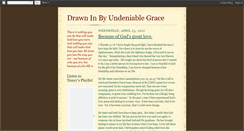 Desktop Screenshot of drawninbyundeniablegrace.blogspot.com