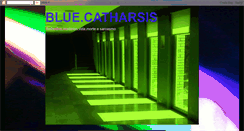 Desktop Screenshot of bluecatharsis.blogspot.com