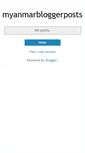 Mobile Screenshot of myanmarbloggerposts.blogspot.com