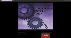 Desktop Screenshot of ingranaggiodellaliberta.blogspot.com