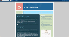 Desktop Screenshot of afanoftheman.blogspot.com