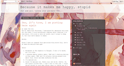 Desktop Screenshot of becauseitmakesmehappystupid.blogspot.com