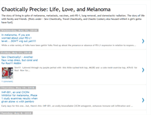 Tablet Screenshot of chaoticallypreciselifeloveandmelanoma.blogspot.com