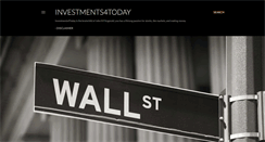 Desktop Screenshot of investments4today.blogspot.com