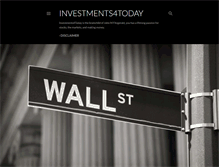 Tablet Screenshot of investments4today.blogspot.com