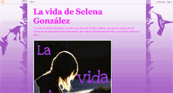 Desktop Screenshot of la-vida-de-selena-gonzalez.blogspot.com