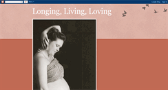 Desktop Screenshot of longinglivingloving.blogspot.com