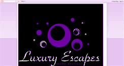 Desktop Screenshot of luxuryescapes.blogspot.com