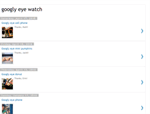 Tablet Screenshot of googlyeyewatch.blogspot.com