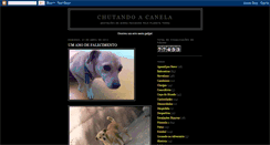 Desktop Screenshot of chutandoacanela.blogspot.com