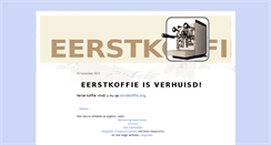 Desktop Screenshot of eerstkoffie.blogspot.com
