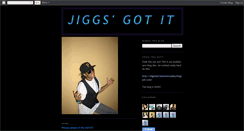 Desktop Screenshot of jiggsgotit.blogspot.com