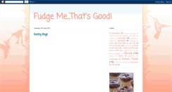 Desktop Screenshot of fudgemethatsgood.blogspot.com