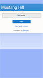 Mobile Screenshot of mustanghill.blogspot.com