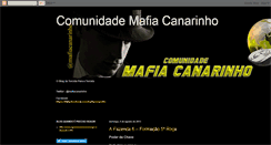 Desktop Screenshot of mafiacanarinhocomunidade.blogspot.com