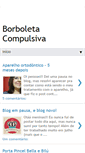Mobile Screenshot of borboletacompulsiva.blogspot.com