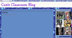 Desktop Screenshot of coatsclassroomblog.blogspot.com