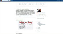 Desktop Screenshot of idratherbeabridesmaid.blogspot.com