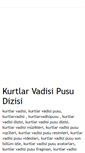 Mobile Screenshot of kurtlarvadisipusu-m.blogspot.com