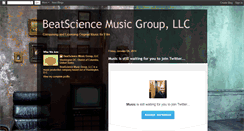 Desktop Screenshot of beatsciencemusicgroup.blogspot.com