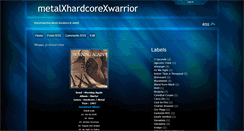 Desktop Screenshot of metalxhardcorexwarrior.blogspot.com