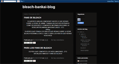 Desktop Screenshot of bleach-bankai-blog.blogspot.com