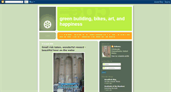 Desktop Screenshot of greenbuildingbikesartandhappiness.blogspot.com