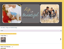 Tablet Screenshot of lifeisbeautifulphotography.blogspot.com
