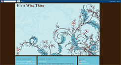 Desktop Screenshot of itsawingthing.blogspot.com