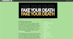 Desktop Screenshot of fakeyourdeath.blogspot.com