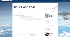 Desktop Screenshot of beagoodpost.blogspot.com