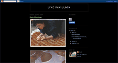 Desktop Screenshot of livepavillion.blogspot.com