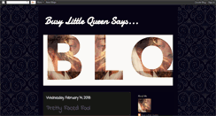 Desktop Screenshot of busylittlequeen.blogspot.com