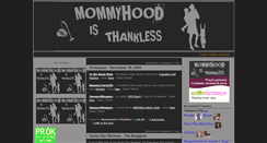 Desktop Screenshot of mommyhoodisthankless.blogspot.com