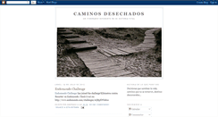 Desktop Screenshot of caminosdesechados.blogspot.com