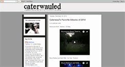 Desktop Screenshot of caterwauled.blogspot.com