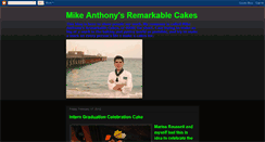 Desktop Screenshot of mikeanthonyremarkablecakes.blogspot.com