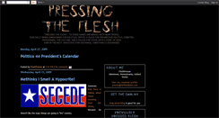 Desktop Screenshot of pressingtheflesh.blogspot.com