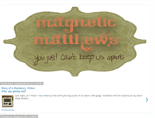Tablet Screenshot of magneticmatthews.blogspot.com