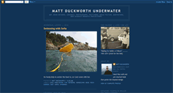 Desktop Screenshot of mattduckworthunderwater.blogspot.com