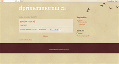 Desktop Screenshot of elprimeramornunca.blogspot.com